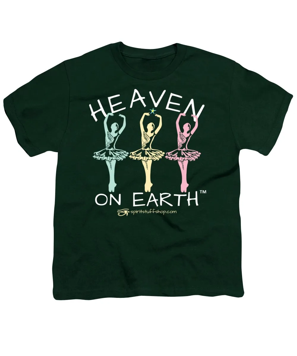 Ballerina Heaven On Earth - Youth T-Shirt