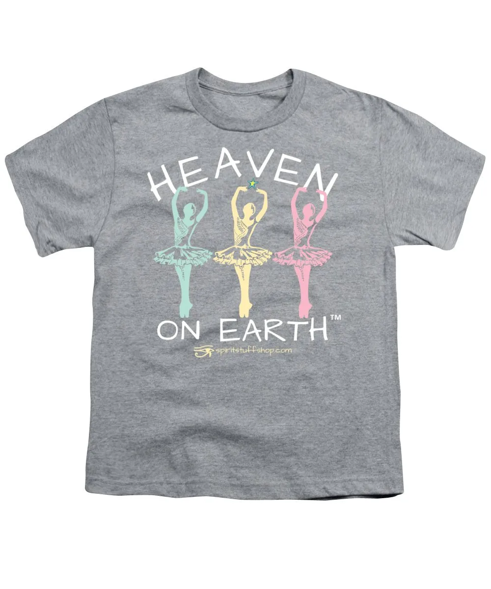 Ballerina Heaven On Earth - Youth T-Shirt