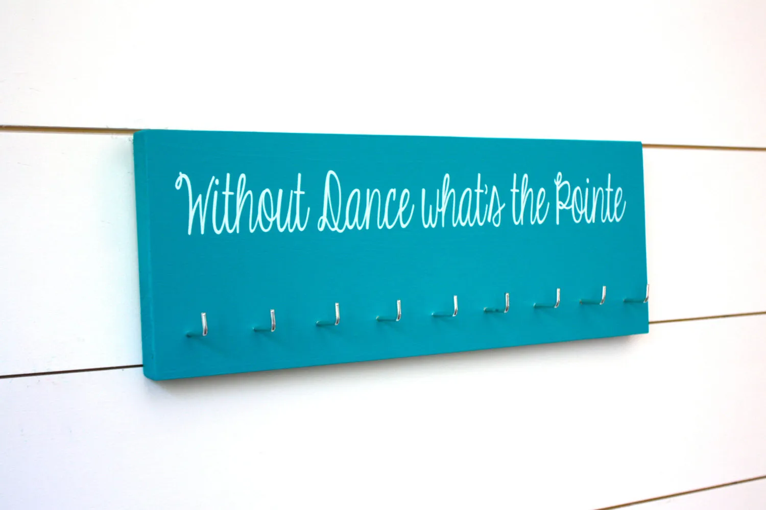 Dance Medal Holder - Without Dance What's the Pointe - Medium